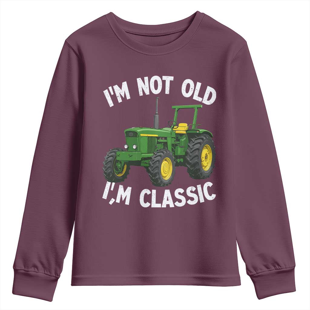 I'm Not Old I'm Classic Youth Sweatshirt Vintage 1960s Classic Farm Tractor
