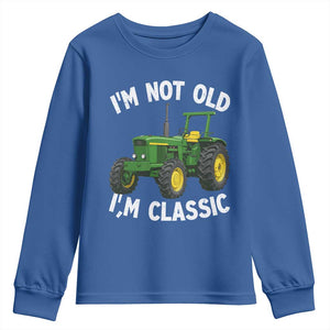 I'm Not Old I'm Classic Youth Sweatshirt Vintage 1960s Classic Farm Tractor