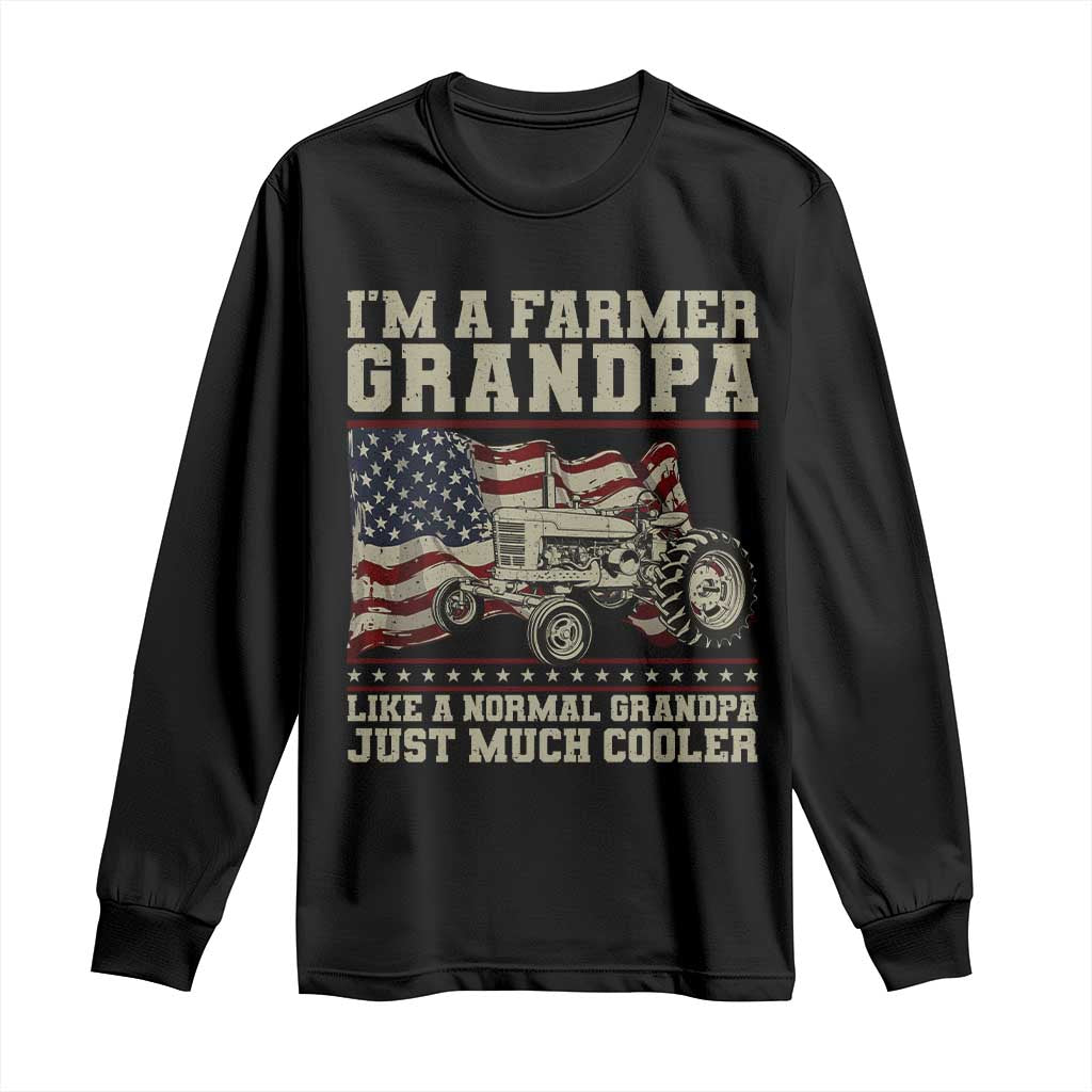 Tractor Farm Farming Patriotic American Flag Long Sleeve Shirt I'm A Farmer Grandpa Rancher Gifts