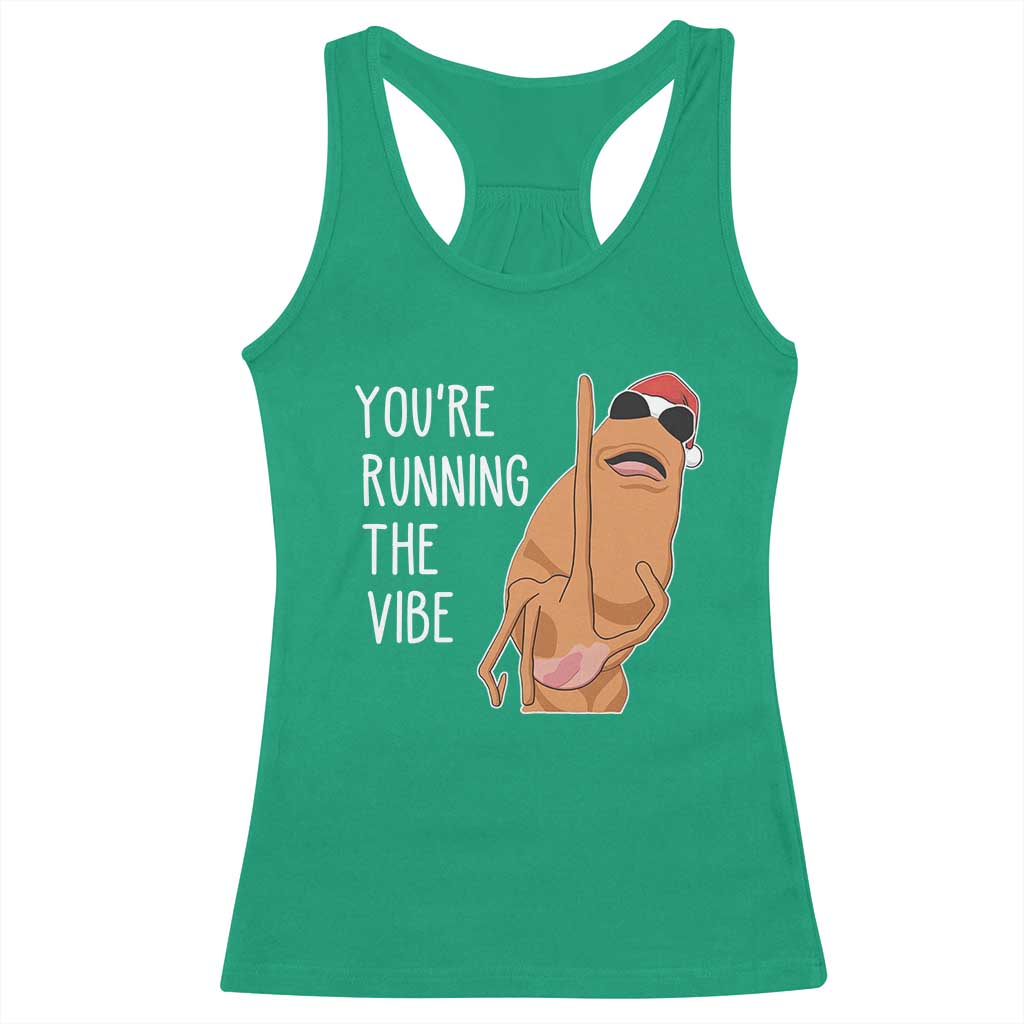 Marcus The Worm Robert Meme Christmas Racerback Tank Top You Are Running The Vibe TS14 Irish Green Print Your Wear
