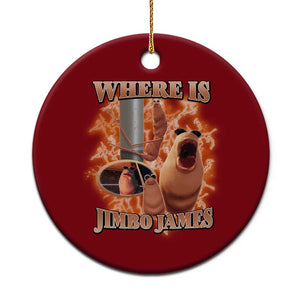 Marcus The Worm Meme Ceramic Ornament Where Is Jimbo James TS14 1pc Red Print Your Wear