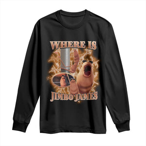Marcus The Worm Meme Long Sleeve Shirt Where Is Jimbo James TS14 Black Print Your Wear