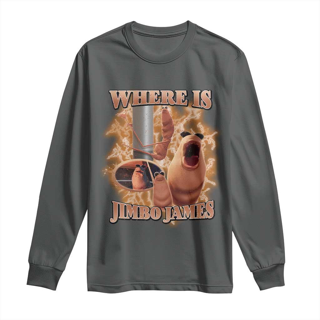 Marcus The Worm Meme Long Sleeve Shirt Where Is Jimbo James TS14 Dark Heather Print Your Wear