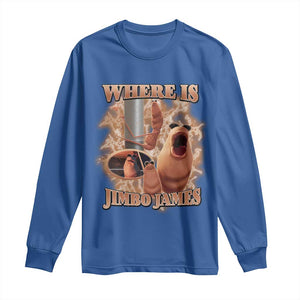 Marcus The Worm Meme Long Sleeve Shirt Where Is Jimbo James TS14 Royal Blue Print Your Wear