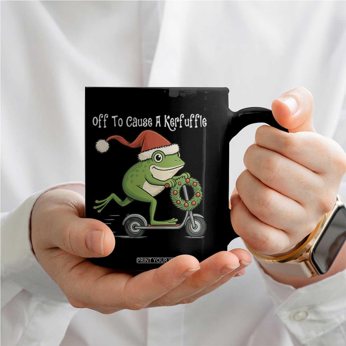 Off To Cause A Kerfuffle Coffee Mug Funny Frog Christmas TS14 Print Your Wear