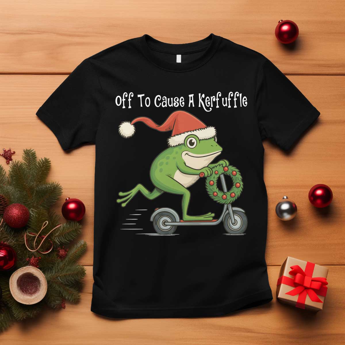 Off To Cause A Kerfuffle T Shirt Funny Frog Christmas TS14 Black Print Your Wear