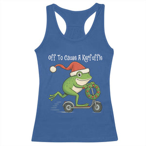 Off To Cause A Kerfuffle Racerback Tank Top Funny Frog Christmas TS14 Royal Blue Print Your Wear