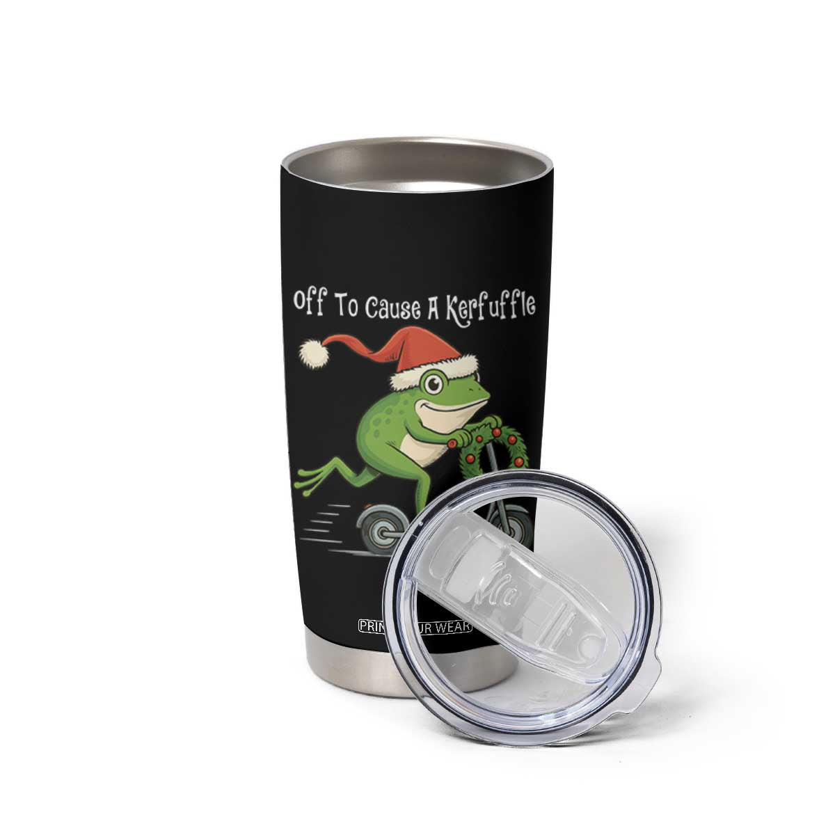 Off To Cause A Kerfuffle Tumbler Cup Funny Frog Christmas TS14 Print Your Wear