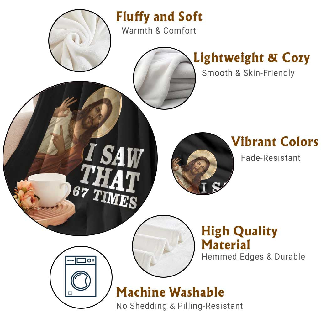 Funny Six Seven Meme Throw Blanket I Saw That 67 Times TS14 Print Your Wear