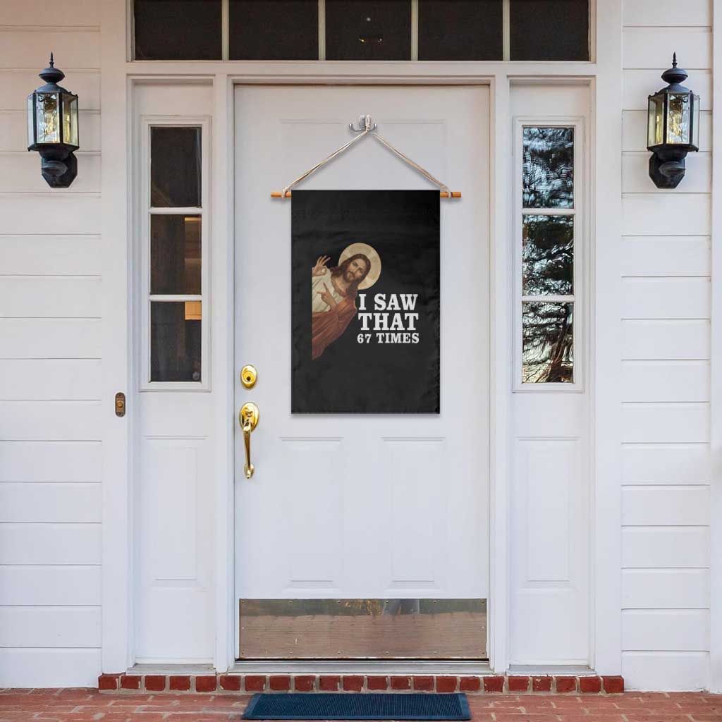 Funny Six Seven Meme Garden Flag I Saw That 67 Times TS14 Print Your Wear