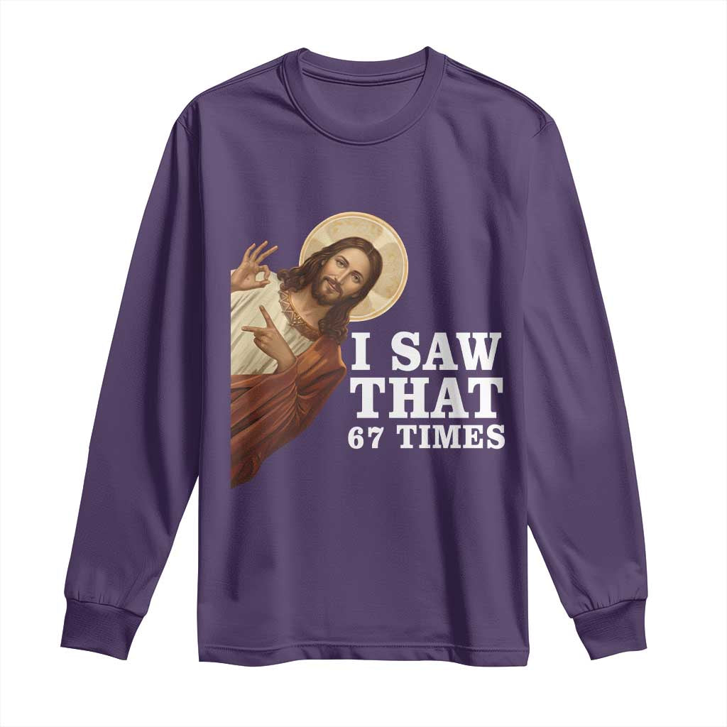 Funny Six Seven Meme Long Sleeve Shirt I Saw That 67 Times TS14 Purple Print Your Wear