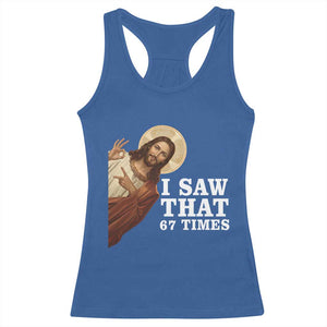 Funny Six Seven Meme Racerback Tank Top I Saw That 67 Times TS14 Royal Blue Print Your Wear