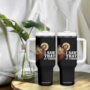 Funny Six Seven Meme Tumbler With Handle I Saw That 67 Times TS14 Print Your Wear