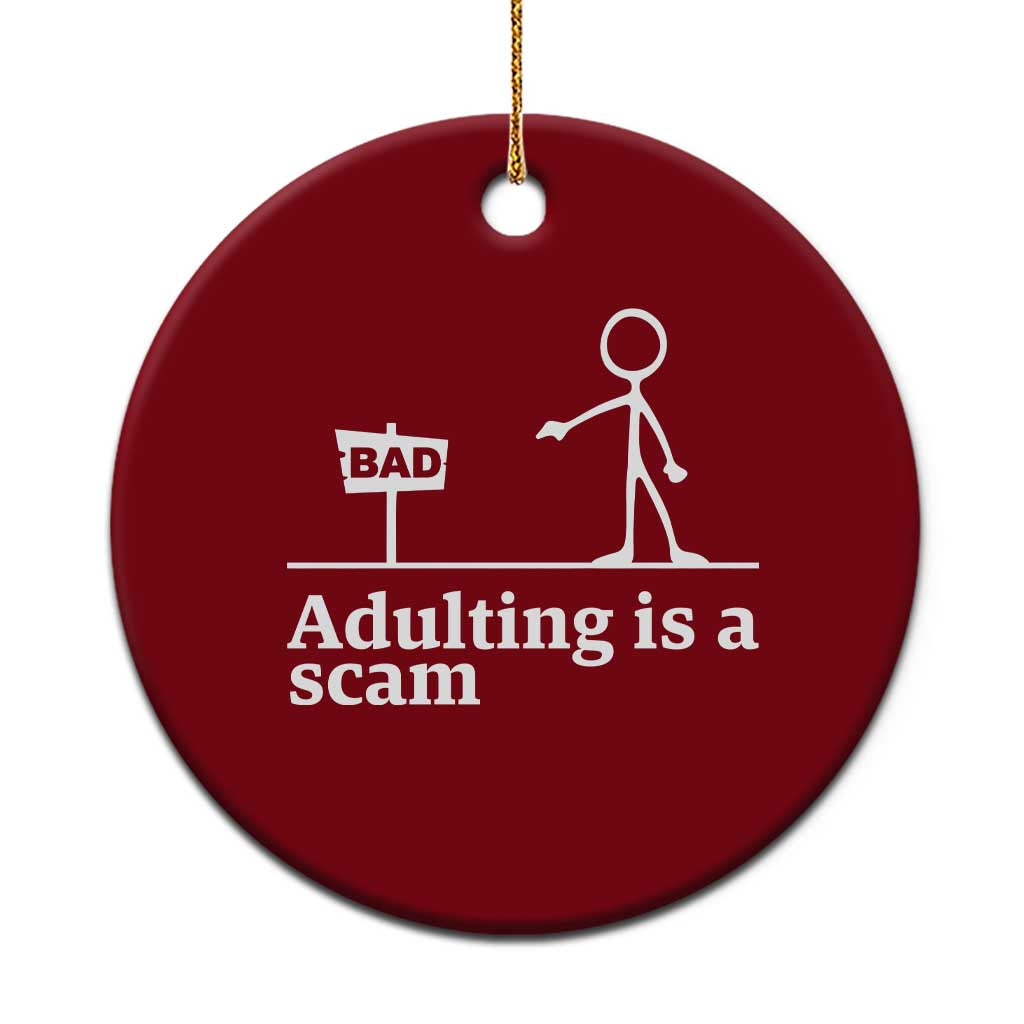 Adulting Is A Scam Ceramic Ornament Funny Quote Adult Humor TS14 1pc Red Print Your Wear