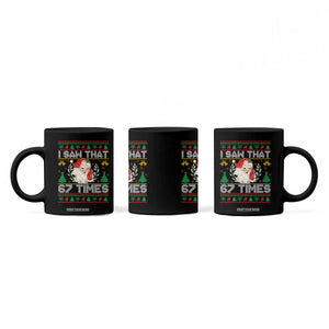 Funny Santa Christmas Coffee Mug I Saw That 67 Times TS14 Print Your Wear