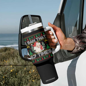 Funny Santa Christmas Tumbler With Handle I Saw That 67 Times TS14 Print Your Wear