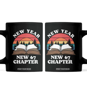 Funny Six Seven Meme Coffee Mug New Year New 67 Chapter TS14 Black Print Your Wear