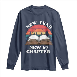 Funny Six Seven Meme Long Sleeve Shirt New Year New 67 Chapter TS14 Navy Print Your Wear