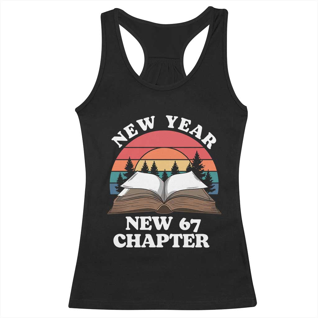 Funny Six Seven Meme Racerback Tank Top New Year New 67 Chapter TS14 Black Print Your Wear