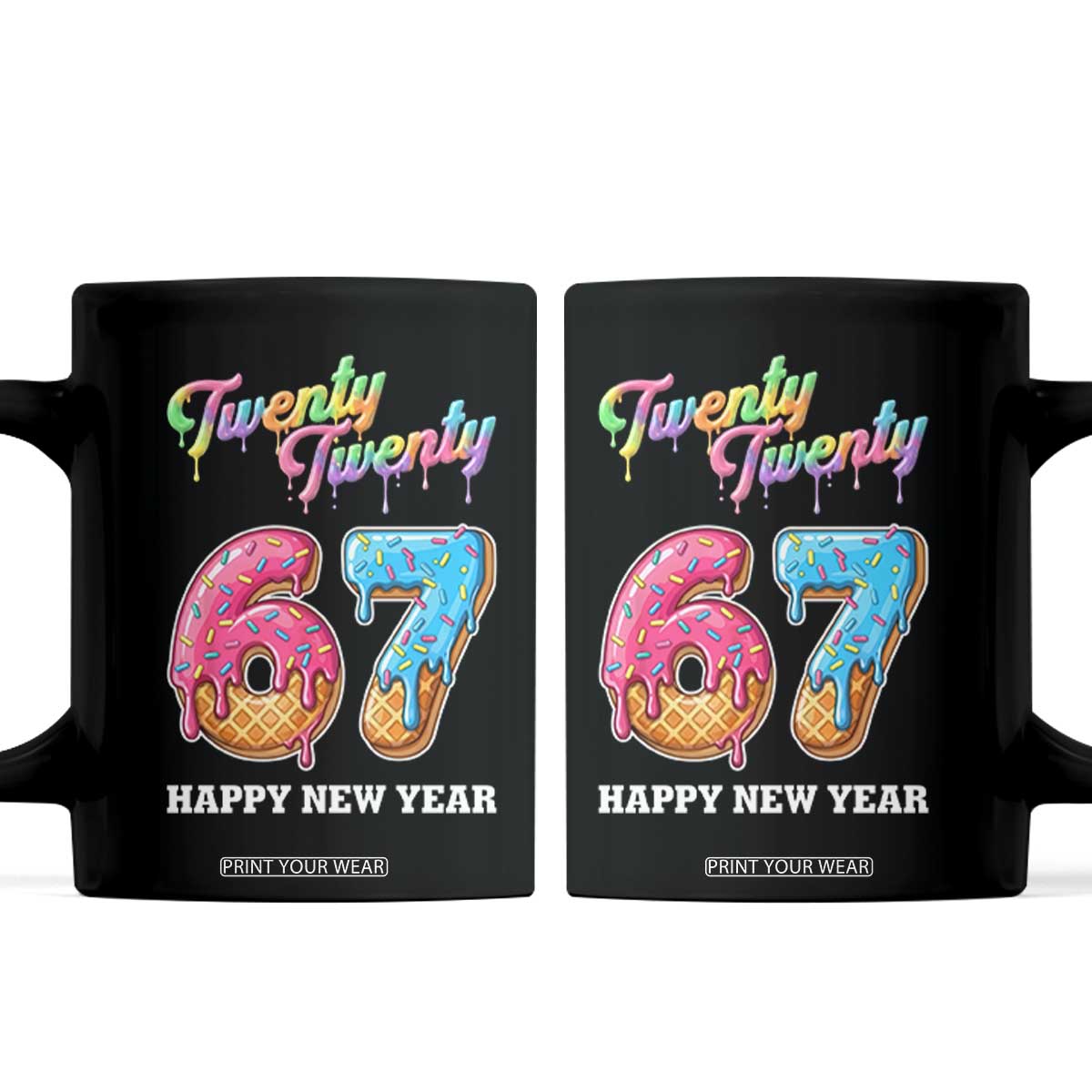 67 Six Seven Meme Coffee Mug New Year 2026 Ice Cream Drip TS14 Black Print Your Wear