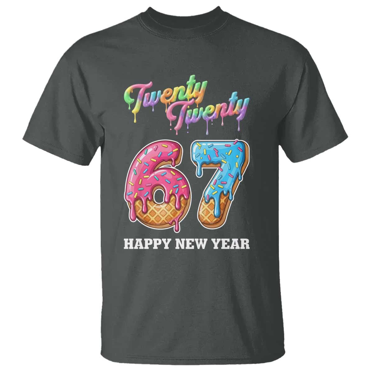 67 Six Seven Meme T Shirt New Year 2026 Ice Cream Drip TS14 Dark Heather Print Your Wear