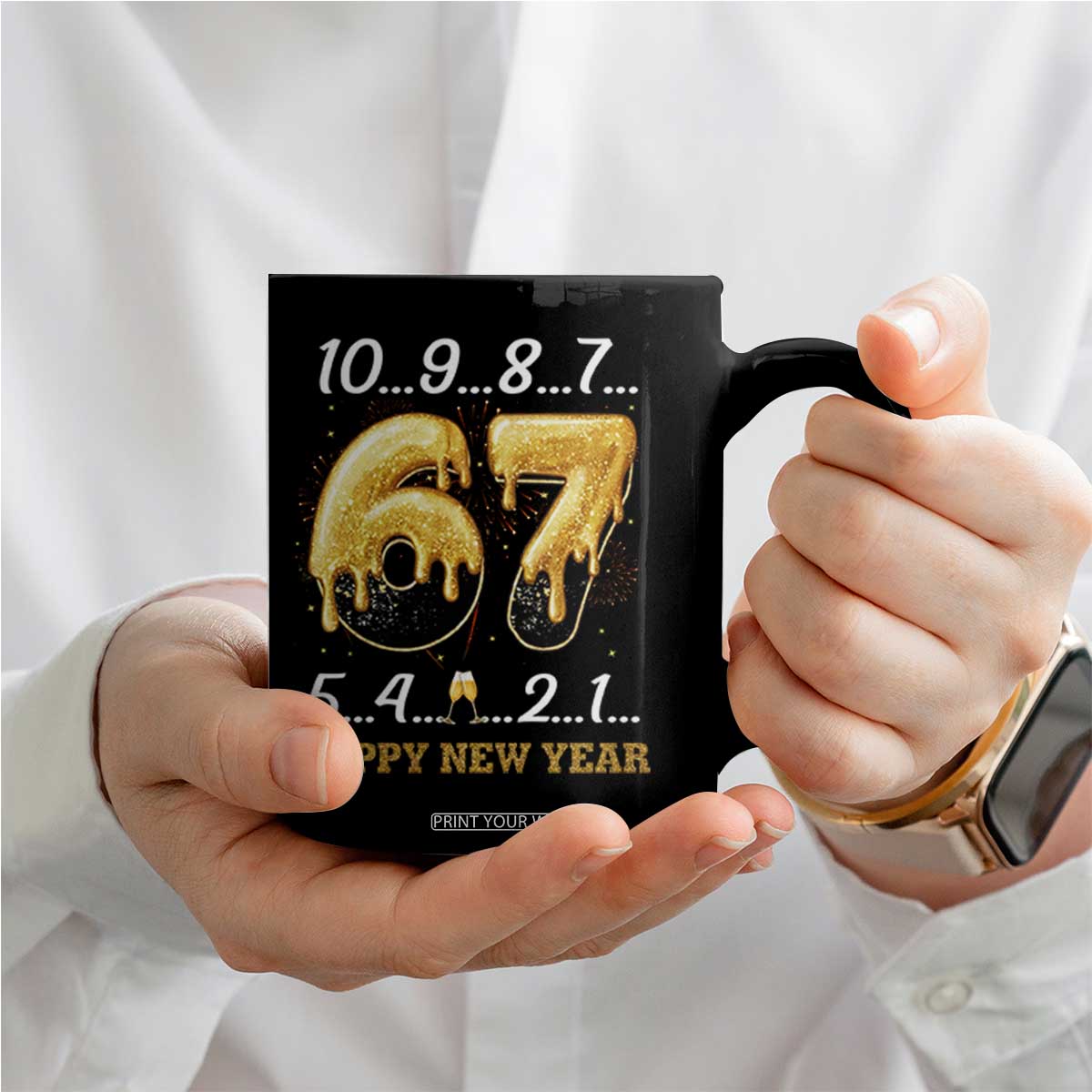 67 Six Seven Meme Coffee Mug Happy New Year 2026 TS14 Print Your Wear