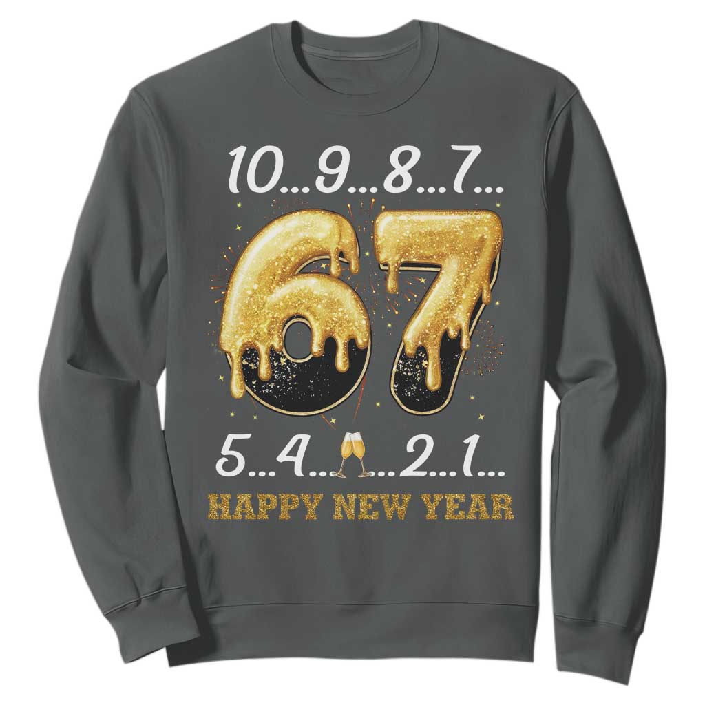 67 Six Seven Meme Sweatshirt Happy New Year 2026 TS14 Dark Heather Print Your Wear