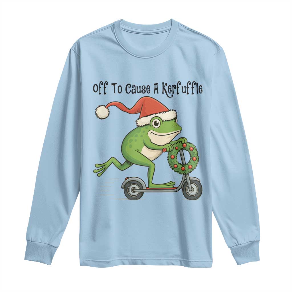 Off To Cause A Kerfuffle Long Sleeve Shirt Funny Frog Christmas Meme Weirdcore TS14 Light Blue Print Your Wear