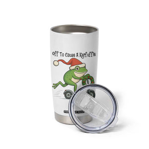 Off To Cause A Kerfuffle Tumbler Cup Funny Frog Christmas Meme Weirdcore TS14 Print Your Wear