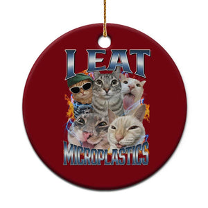 Funny Cat Meme Ceramic Ornament I Eat Microplastics TS14 1pc Red Print Your Wear