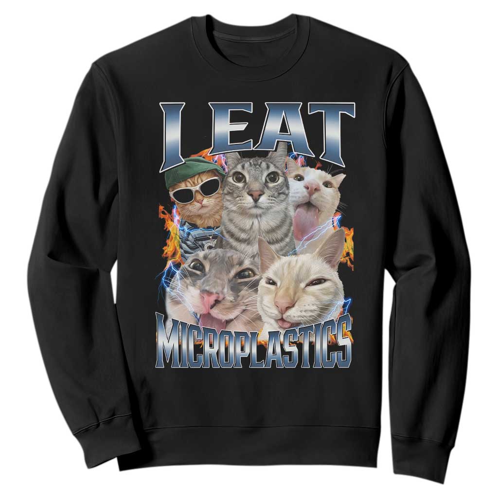 Funny Cat Meme Sweatshirt I Eat Microplastics TS14 Black Print Your Wear