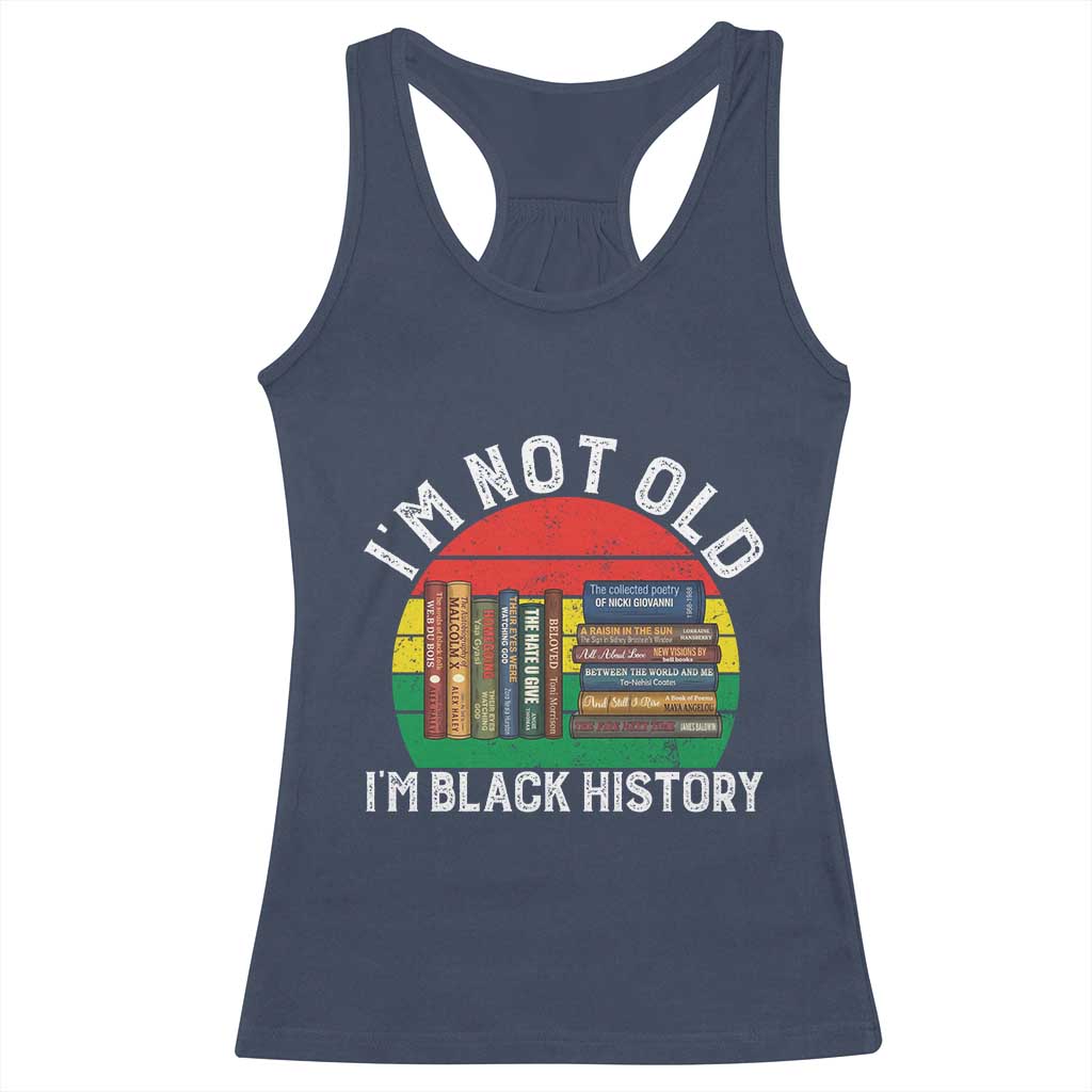 Black History Month Racerback Tank Top I Am Not Old I Am Black History Month TS14 Navy Print Your Wear