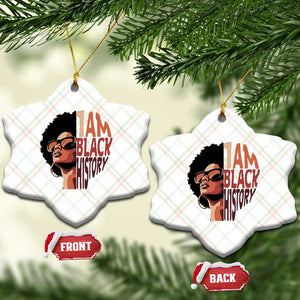 I Am Black History Ceramic Ornament African American Pride TS14 Print Your Wear