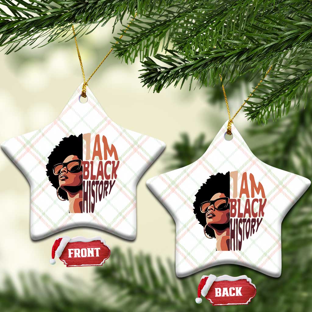 I Am Black History Ceramic Ornament African American Pride TS14 Print Your Wear