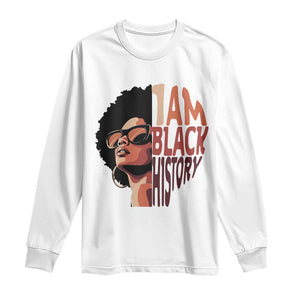 I Am Black History Long Sleeve Shirt African American Pride TS14 White Print Your Wear