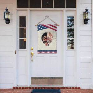 I Am Black History Garden Flag African American Pride TS14 Print Your Wear