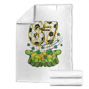67 Soccer St Patricks Day Throw Blanket Funny Six Seven Gen Alpha Meme Drip TS14 White Print Your Wear