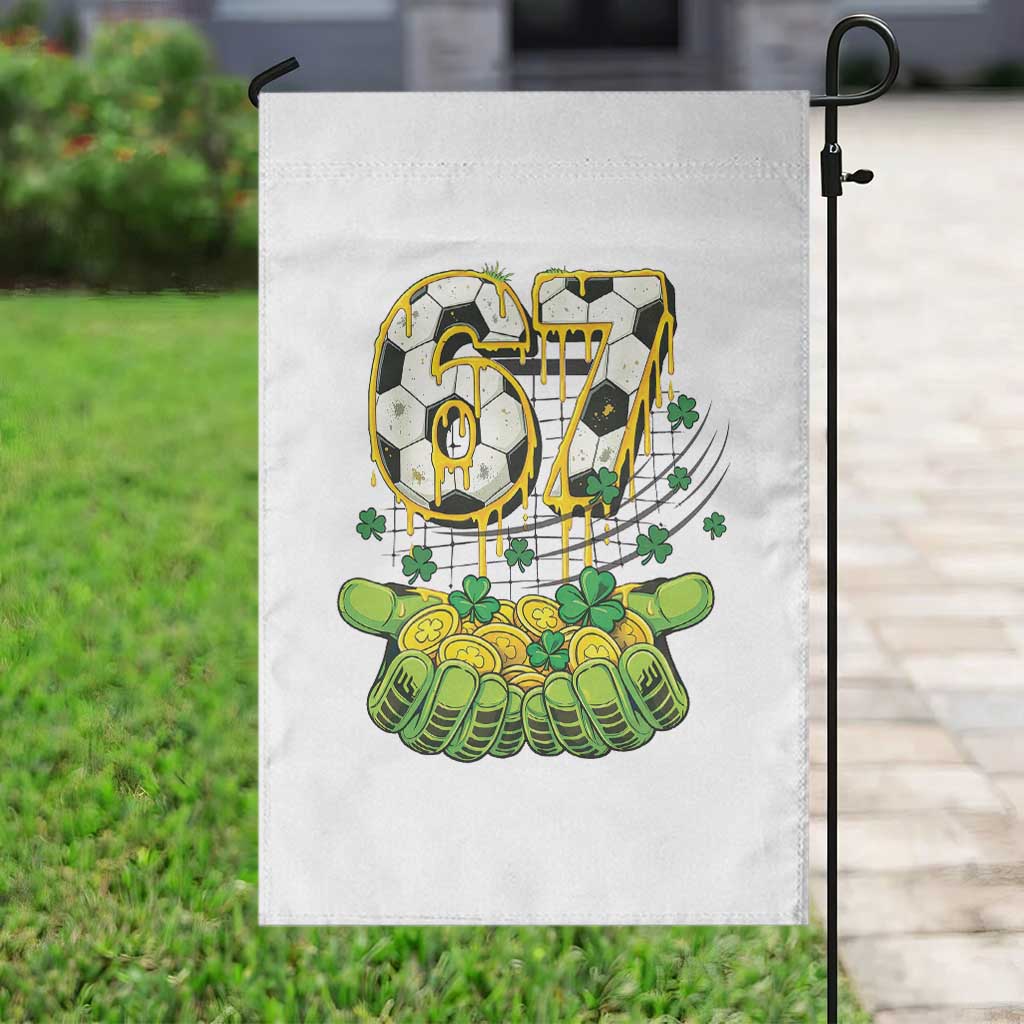 67 Soccer St Patricks Day Garden Flag Funny Six Seven Gen Alpha Meme Drip TS14 Print Your Wear