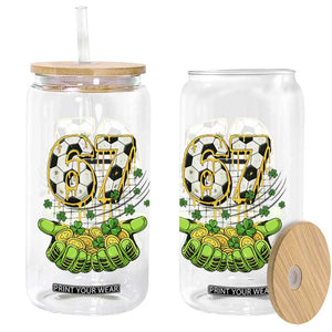 67 Soccer St Patricks Day Glass Can Funny Six Seven Gen Alpha Meme Drip TS14 Print Your Wear