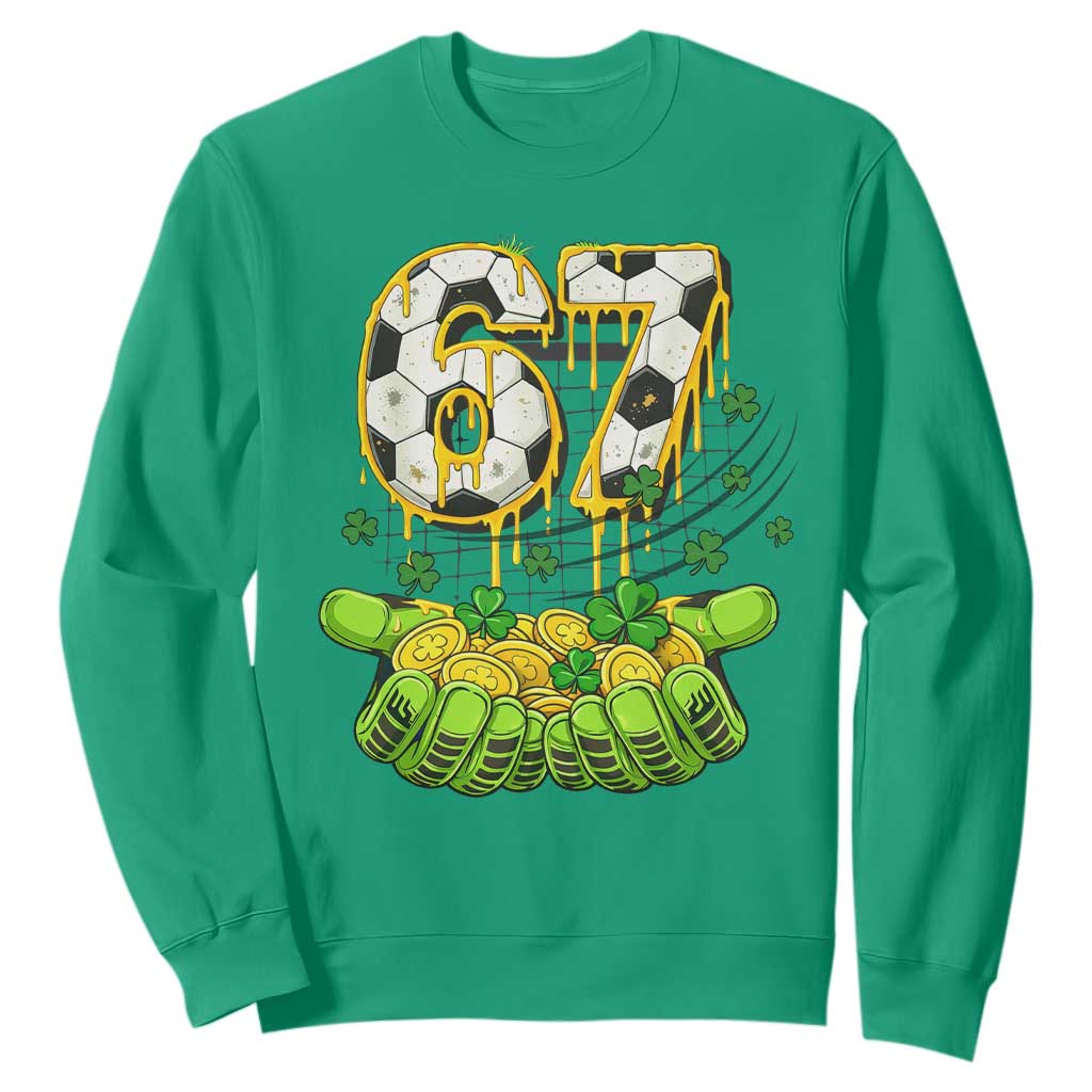 67 Soccer St Patricks Day Sweatshirt Funny Six Seven Gen Alpha Meme Drip TS14 Irish Green Print Your Wear