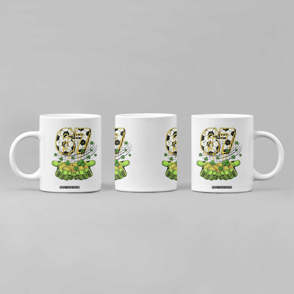67 Soccer St Patricks Day Coffee Mug Funny Six Seven Gen Alpha Meme Drip TS14 Print Your Wear