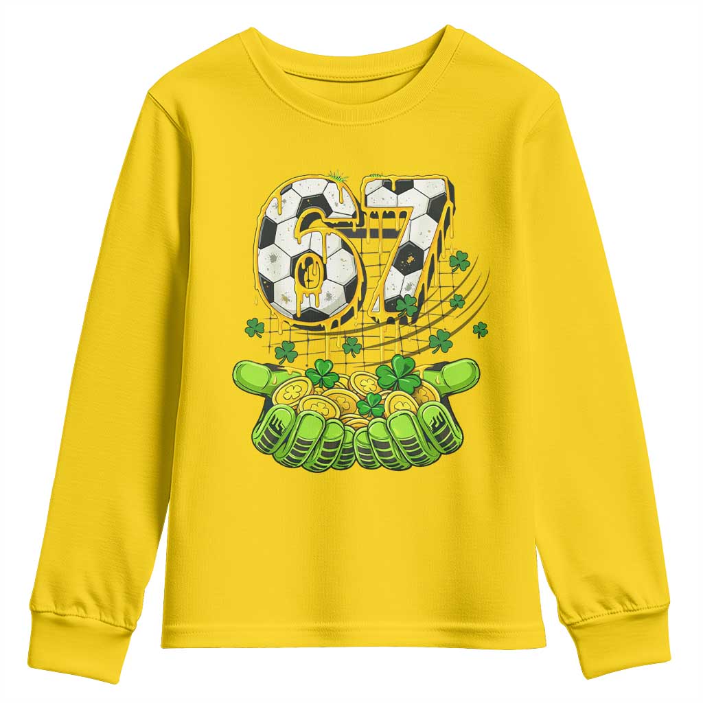 67 Soccer St Patricks Day Youth Sweatshirt Funny Six Seven Gen Alpha Meme Drip TS14 Daisy Print Your Wear