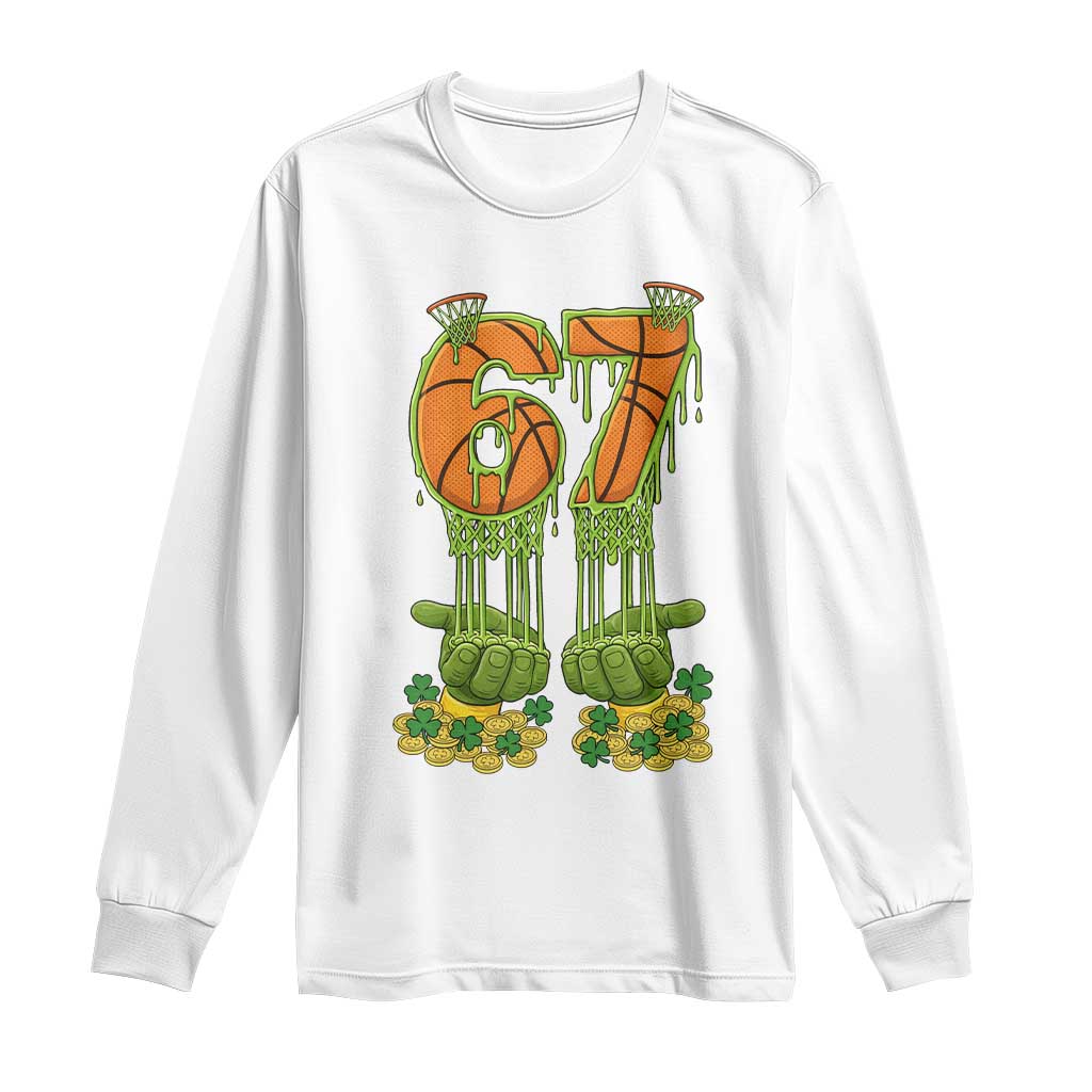67 Basketball St Patricks Day Long Sleeve Shirt Funny Six Seven Gen Alpha Meme Drip TS14 White Print Your Wear