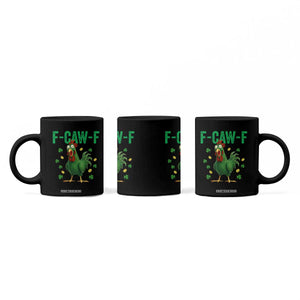 Funny St Patrick Day Coffee Mug F-Caw-F Lucky Chicken Meme TS14 Print Your Wear