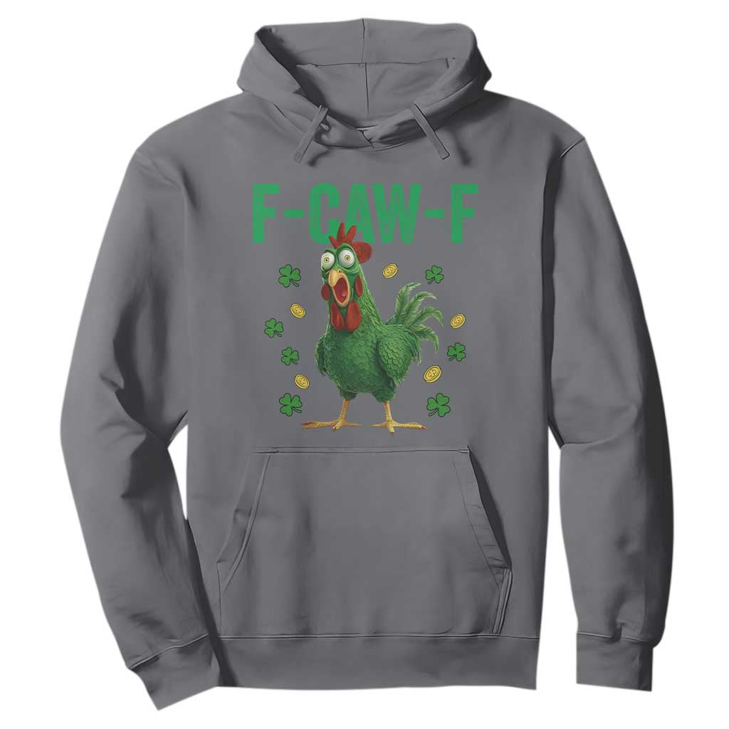 Funny St Patrick Day Hoodie F-Caw-F Lucky Chicken Meme TS14 Charcoal Print Your Wear