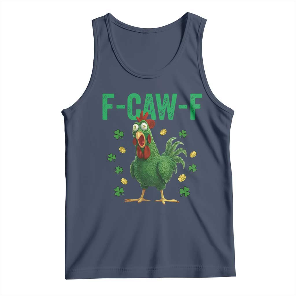 Funny St Patrick Day Tank Top F-Caw-F Lucky Chicken Meme TS14 Navy Print Your Wear