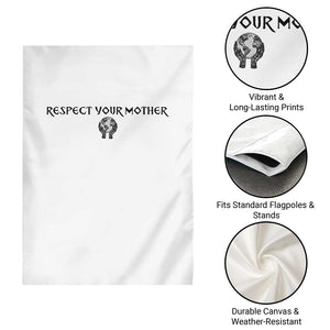 Respect Your Mother Garden Flag Funny Sarcastic Earth Day TS14 Print Your Wear