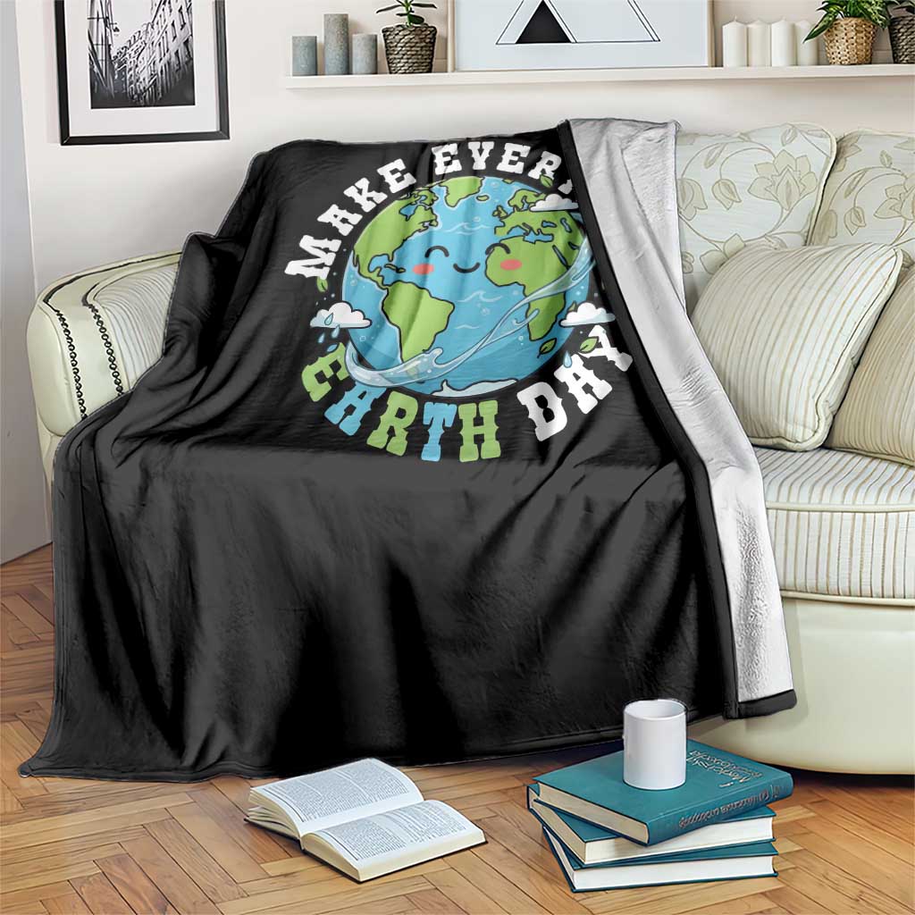 Funny Make Earth Day Every Day Throw Blanket Cute Environmental Awareness Earth Day TS14 Print Your Wear