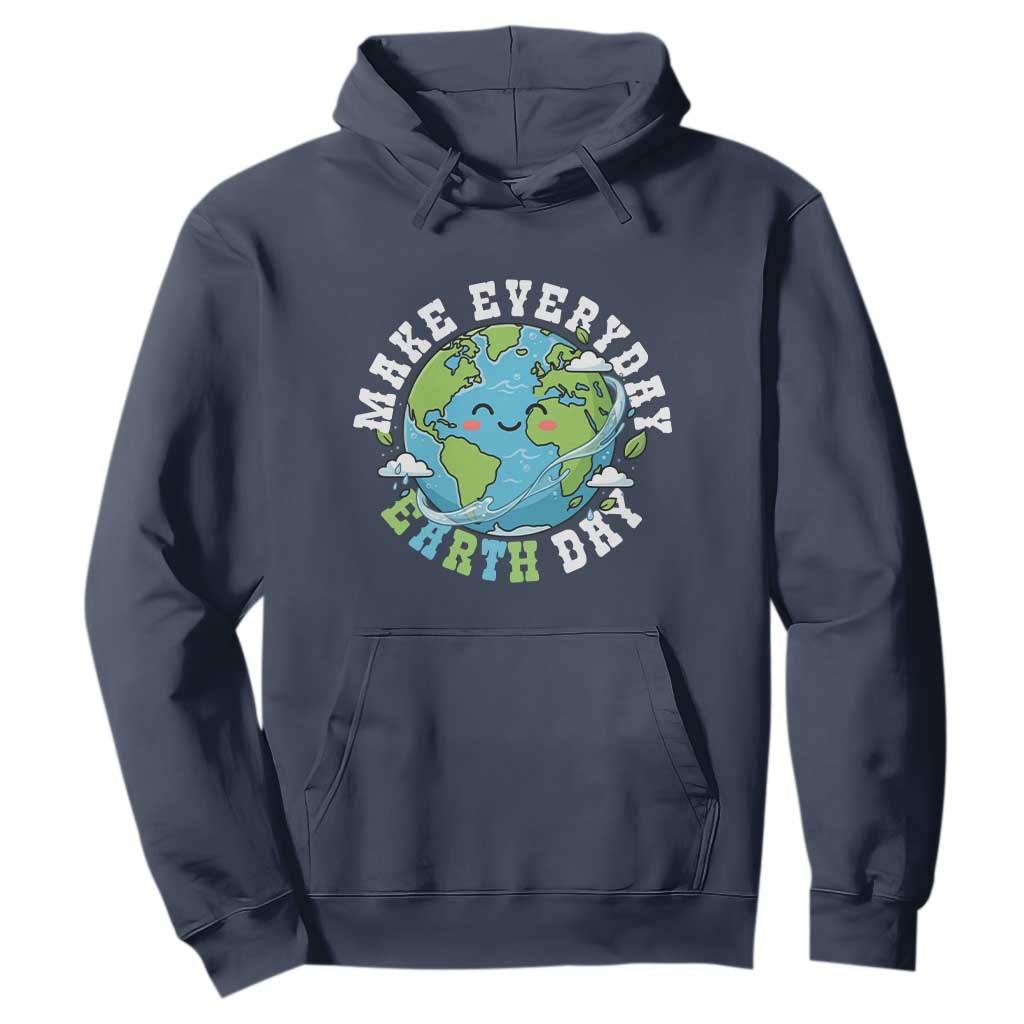 Funny Make Earth Day Every Day Hoodie Cute Environmental Awareness Earth Day TS14 Navy Print Your Wear