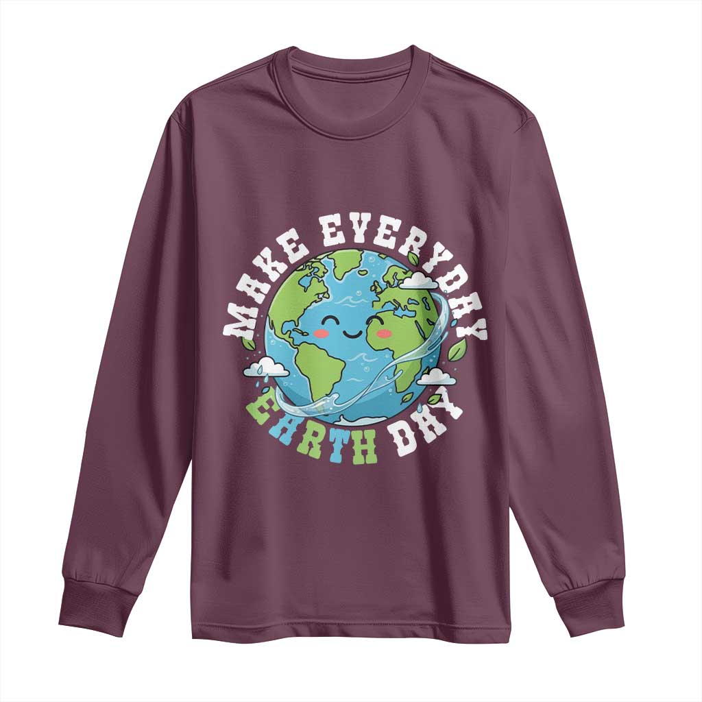 Funny Make Earth Day Every Day Long Sleeve Shirt Cute Environmental Awareness Earth Day TS14 Maroon Print Your Wear